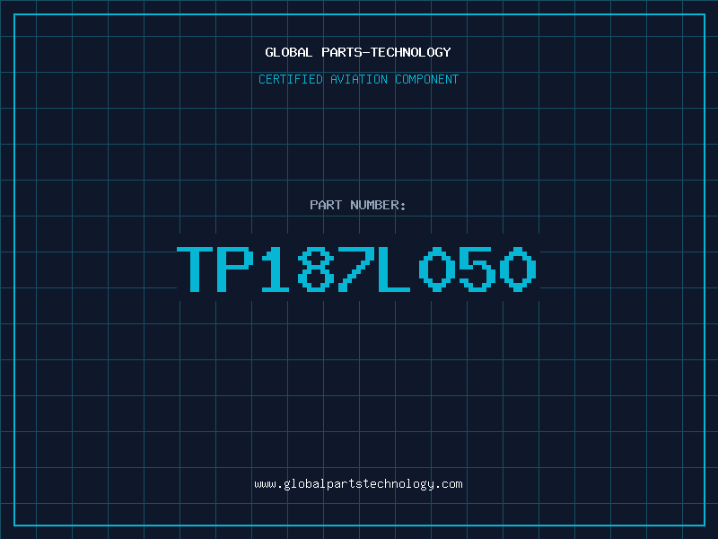 Aviation Part TP187L050