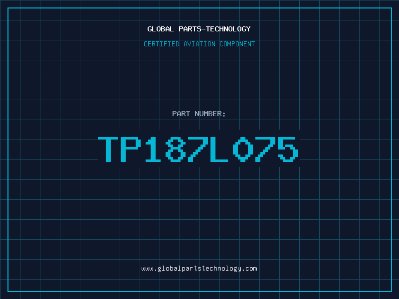Aviation Part TP187L075