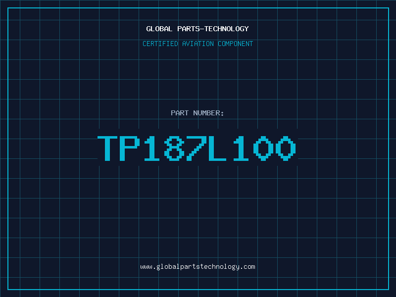Aviation Part TP187L100