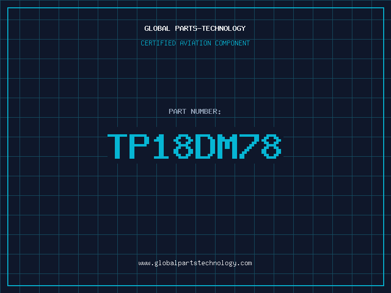Aviation Part TP18DM78