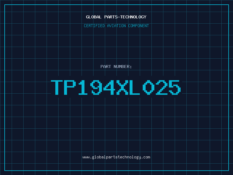 Aviation Part TP194XL025
