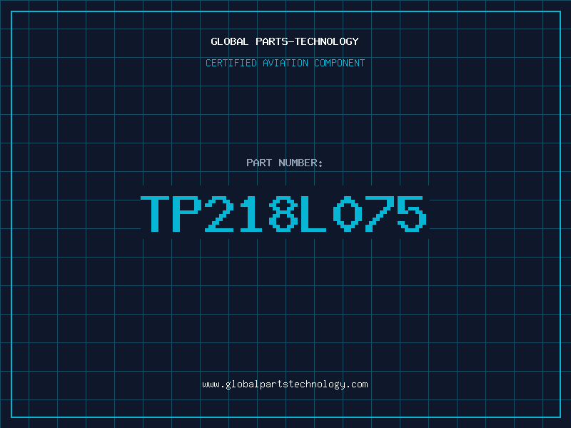 Aviation Part TP218L075