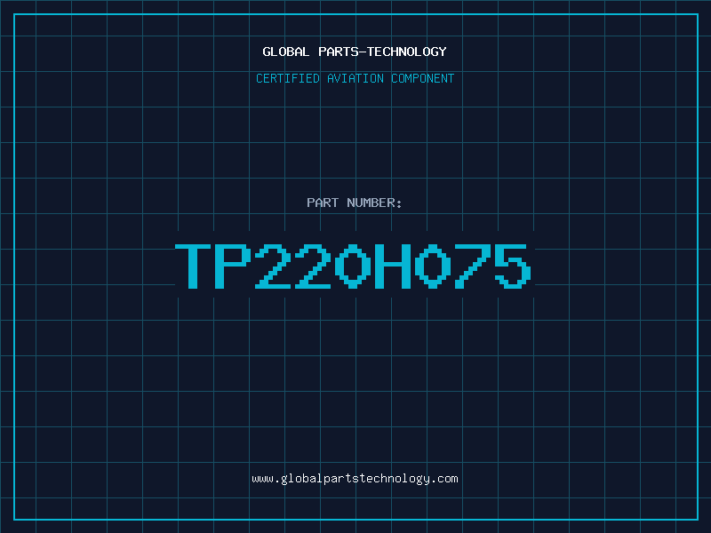 Aviation Part TP220H075