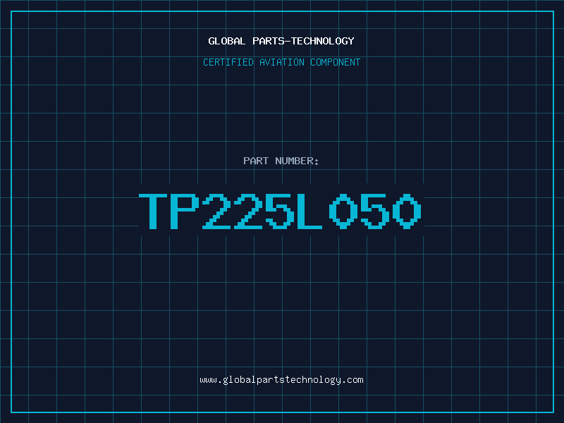 Aviation Part TP225L050
