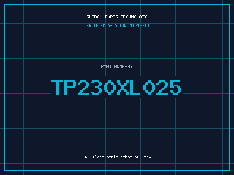 Aviation Part TP230XL025