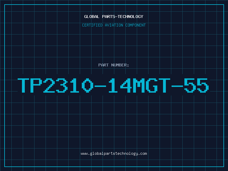 Aviation Part TP2310-14MGT-55
