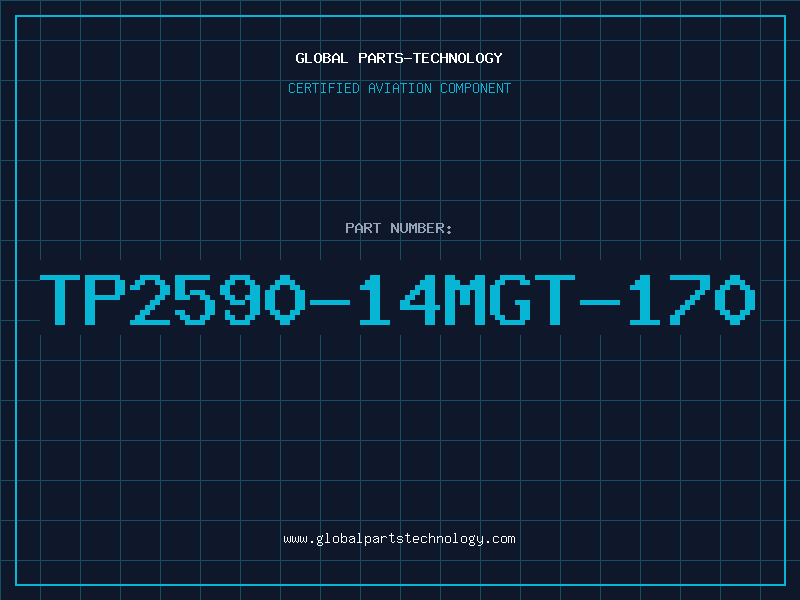 Aviation Part TP2590-14MGT-170