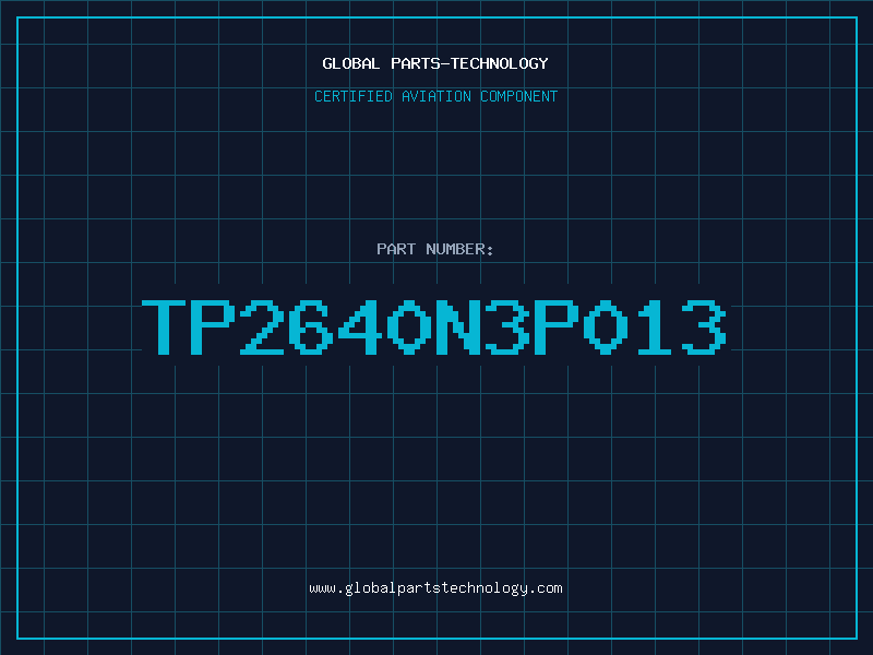 Aviation Part TP2640N3P013