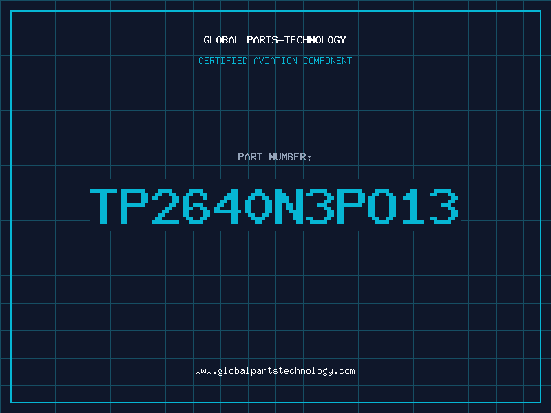 Aviation Part TP2640N3PO13