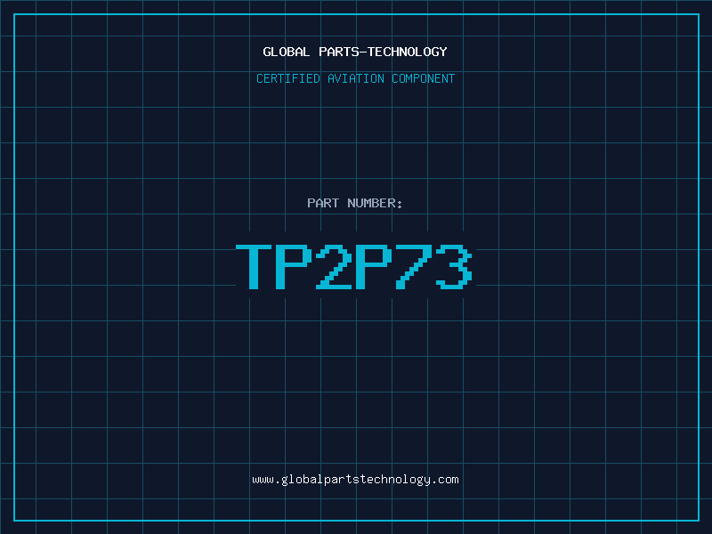 Aviation Part TP2P73