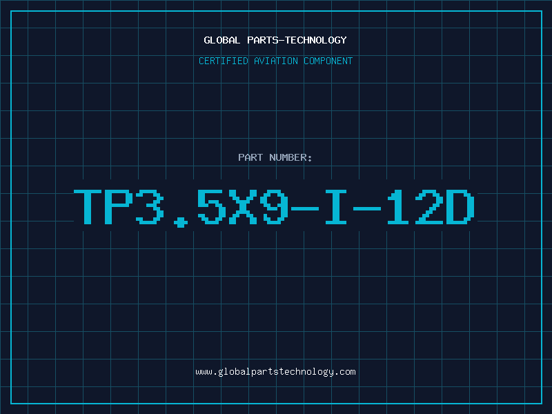 Aviation Part TP3.5X9-I-12D