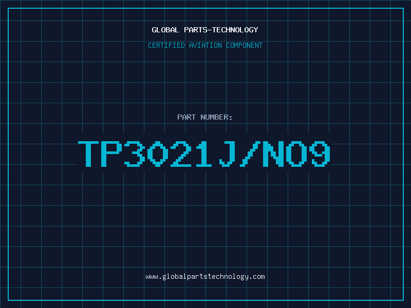 Aviation Part TP3021J/NO9