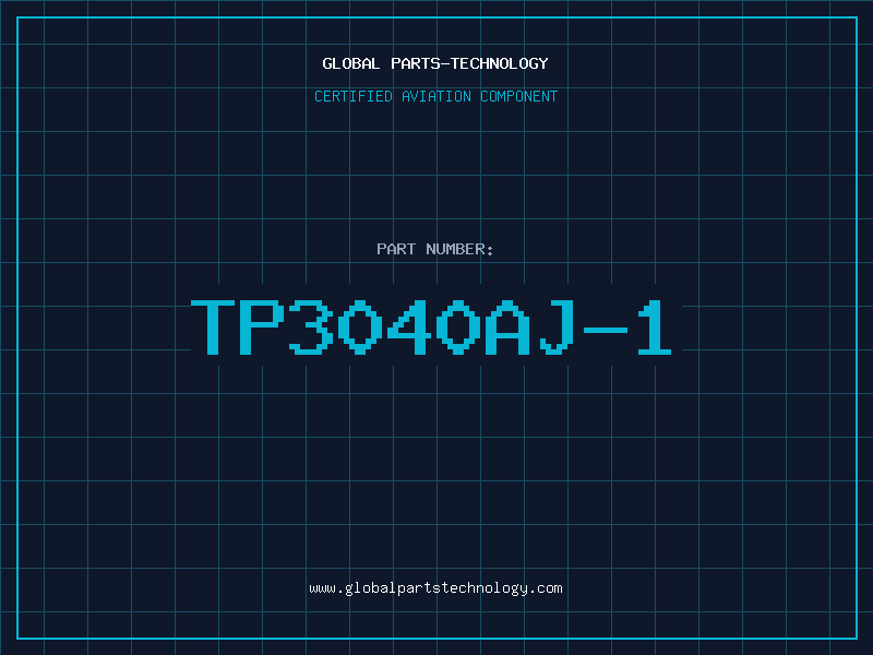 Aviation Part TP3040AJ-1
