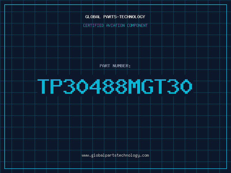 Aviation Part TP30488MGT30