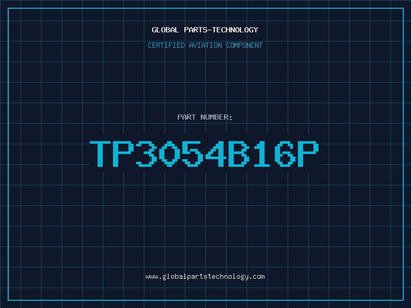 Aviation Part TP3054B16P