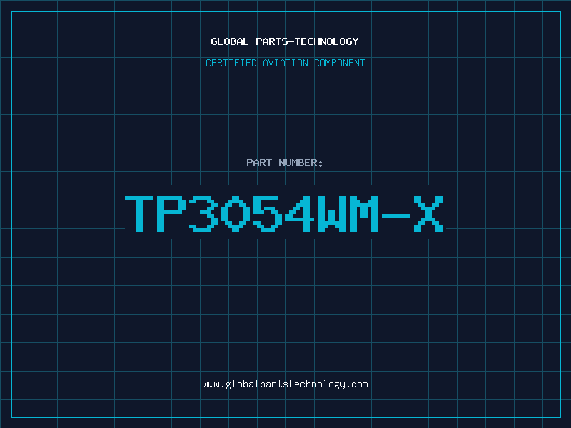 Aviation Part TP3054WM-X