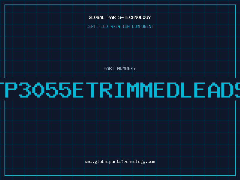 Aviation Part TP3055ETRIMMEDLEADS