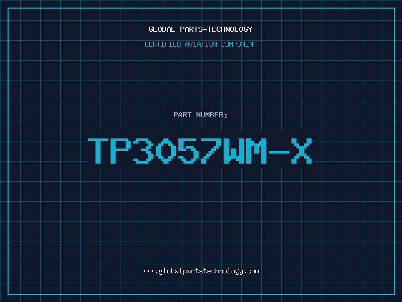 Aviation Part TP3057WM-X