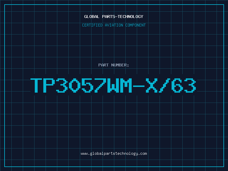 Aviation Part TP3057WM-X/63