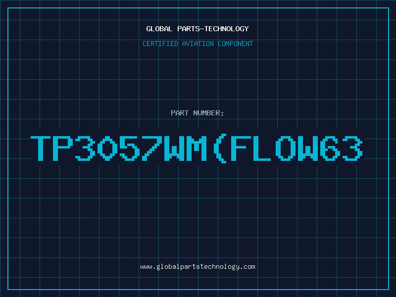 Aviation Part TP3057WMFLOW63