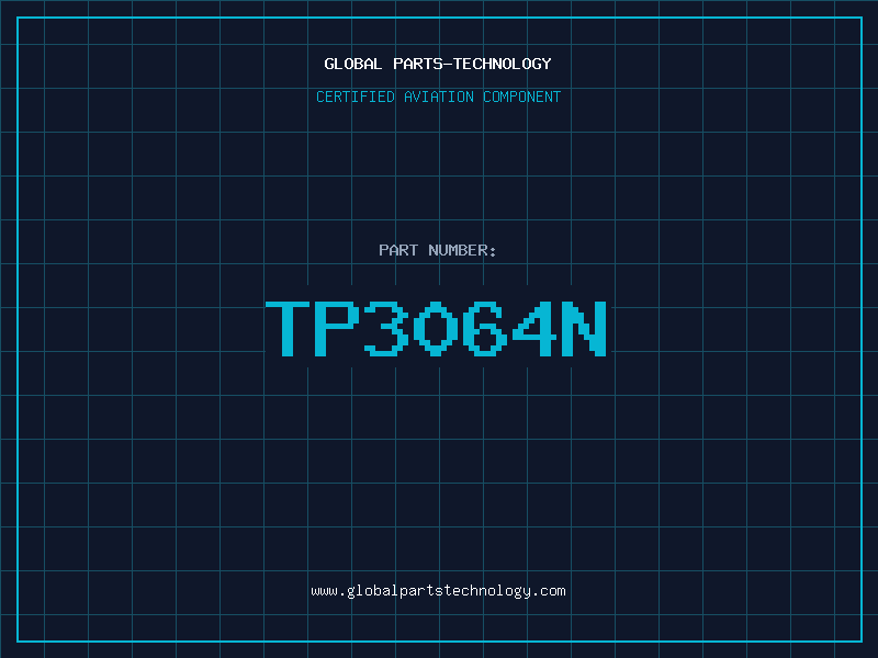 Aviation Part TP3064N