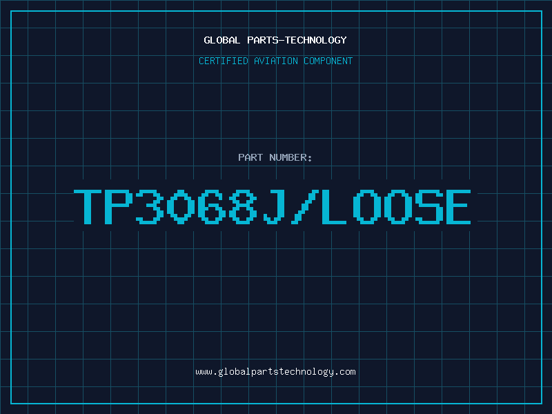 Aviation Part TP3068J/LOOSE