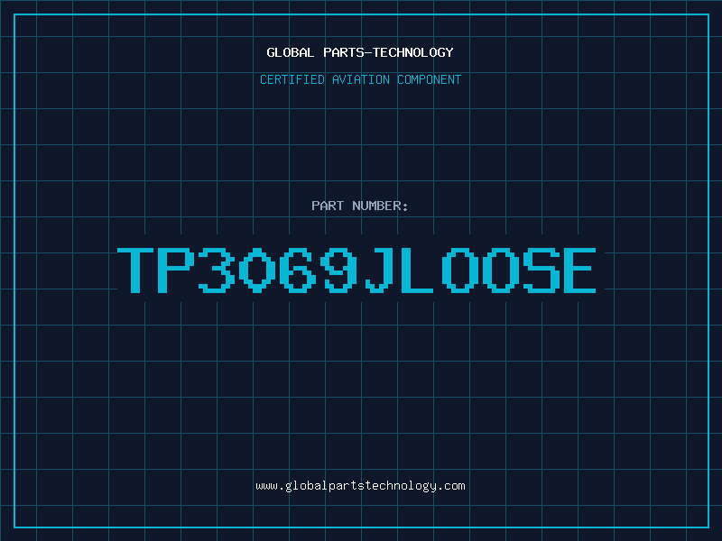 Aviation Part TP3069JLOOSE