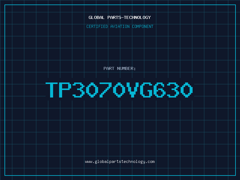 Aviation Part TP3070VG630