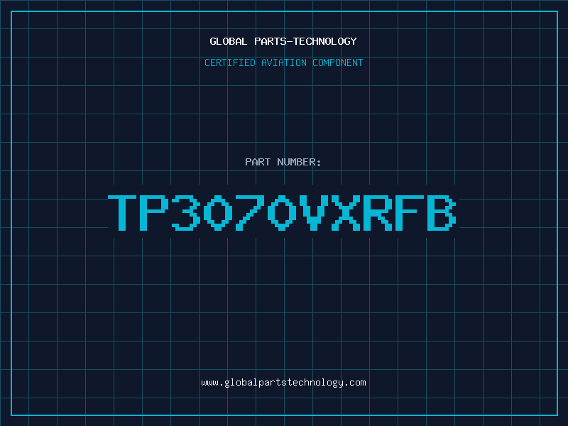 Aviation Part TP3070VXRFB