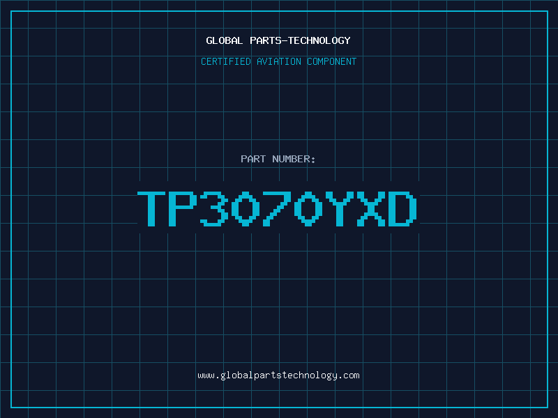 Aviation Part TP3070YXD