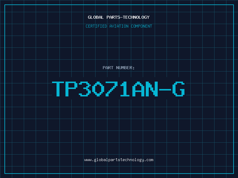 Aviation Part TP3071AN-G