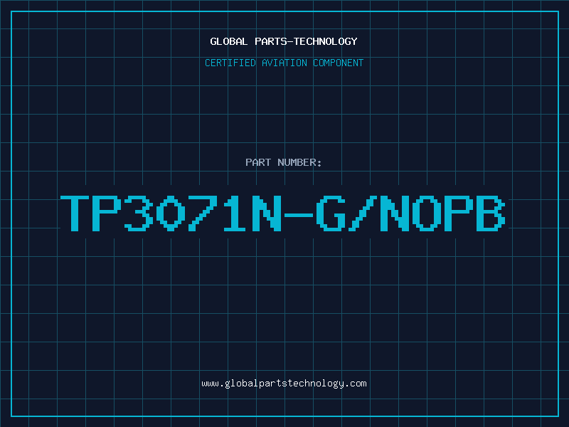 Aviation Part TP3071N-G/NOPB