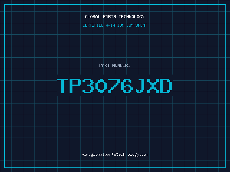 Aviation Part TP3076JXD