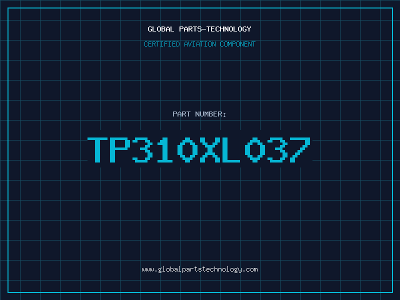 Aviation Part TP310XL037