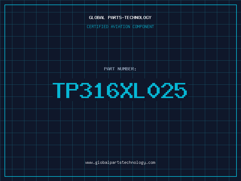 Aviation Part TP316XL025