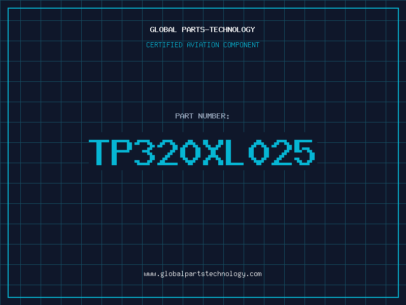 Aviation Part TP320XL025