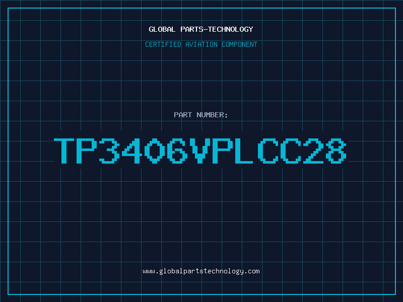 Aviation Part TP3406VPLCC28