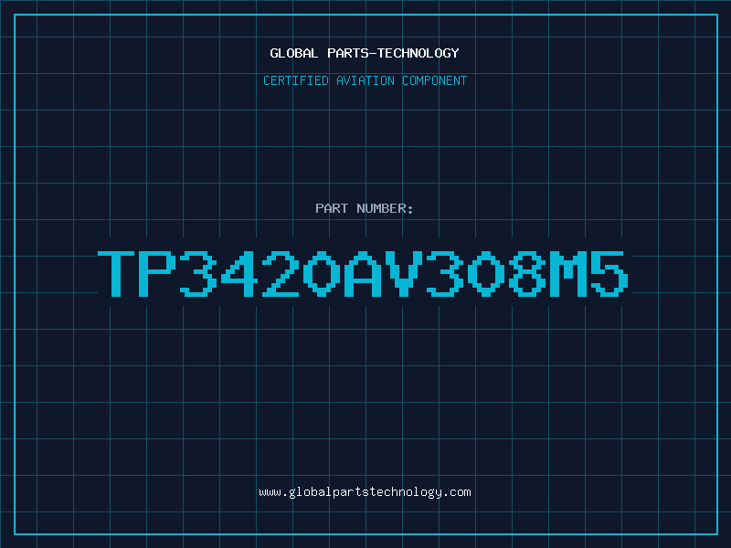 Aviation Part TP3420AV308M5