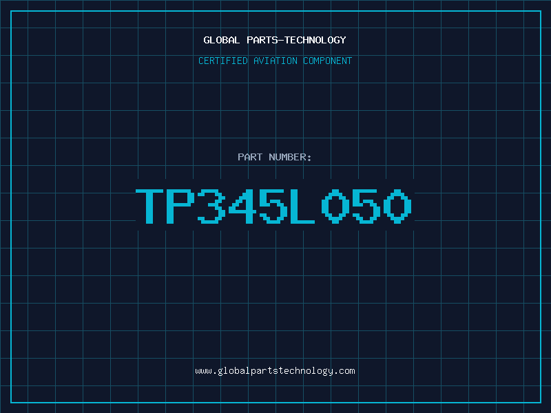 Aviation Part TP345L050