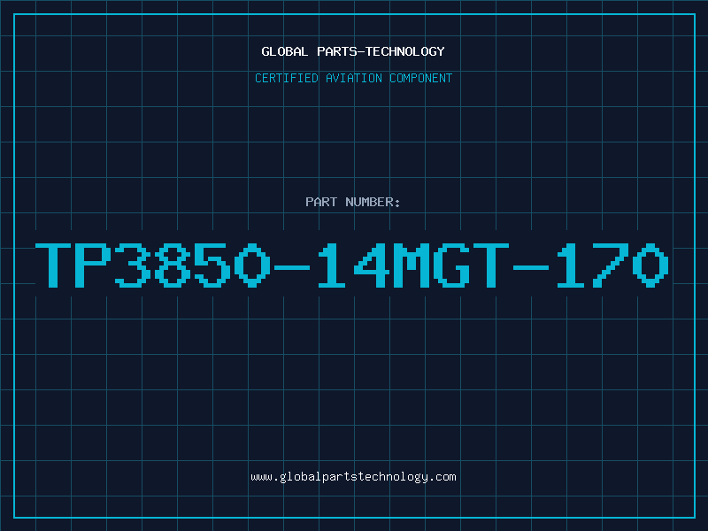 Aviation Part TP3850-14MGT-170