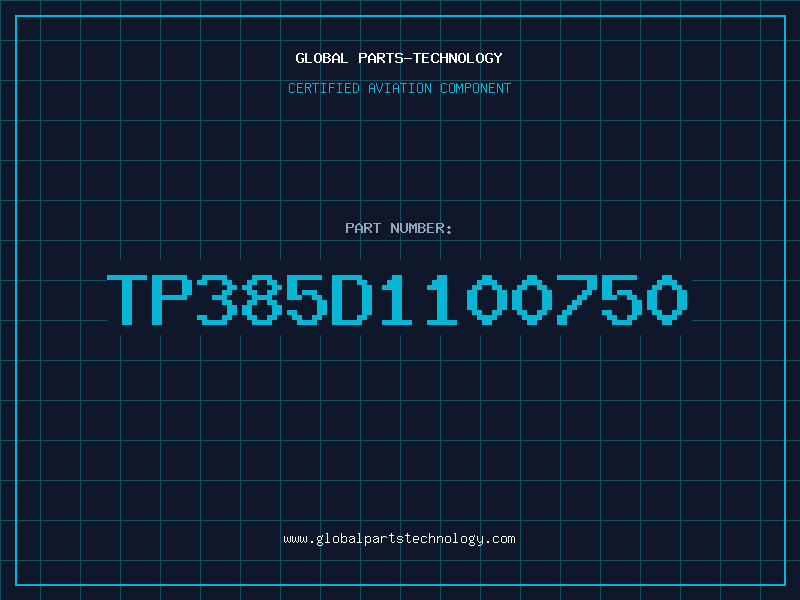 Aviation Part TP385D1100750