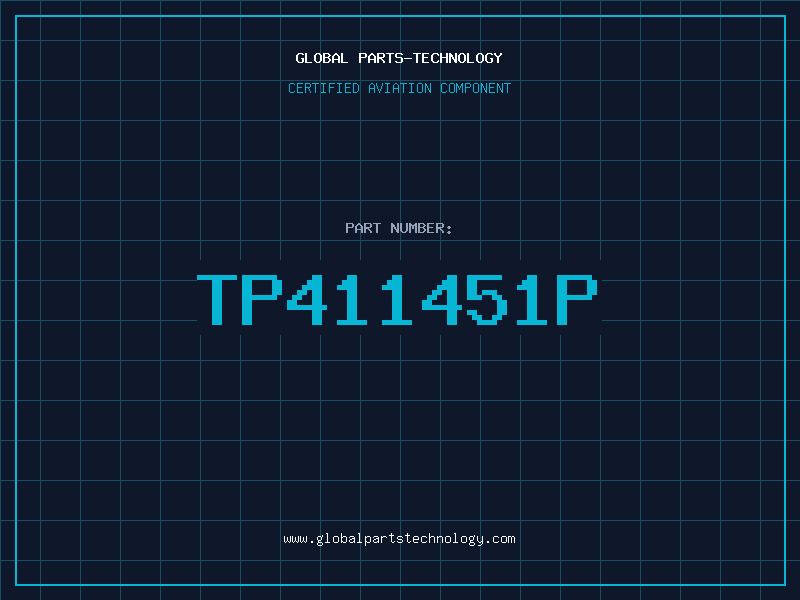 Aviation Part TP411451P
