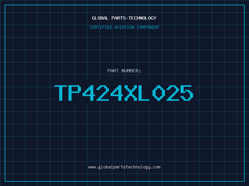 Aviation Part TP424XL025