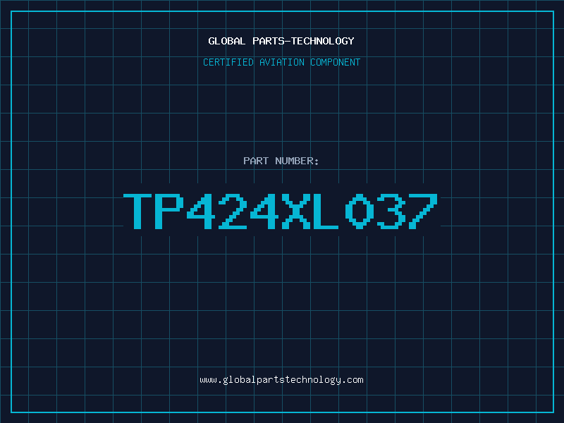 Aviation Part TP424XL037