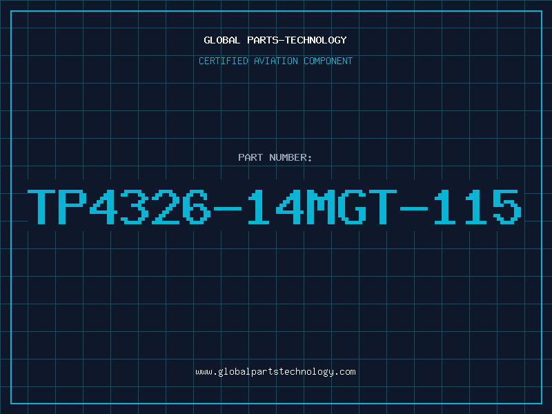 Aviation Part TP4326-14MGT-115