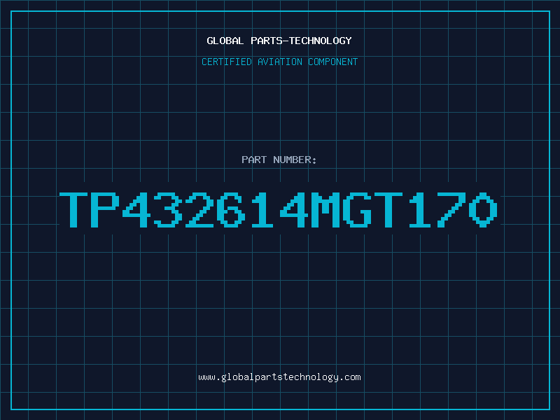 Aviation Part TP432614MGT170