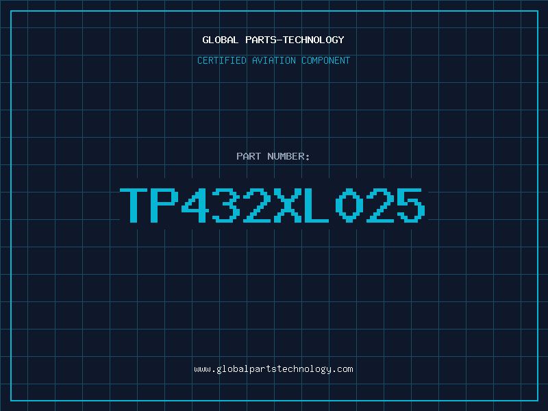 Aviation Part TP432XL025