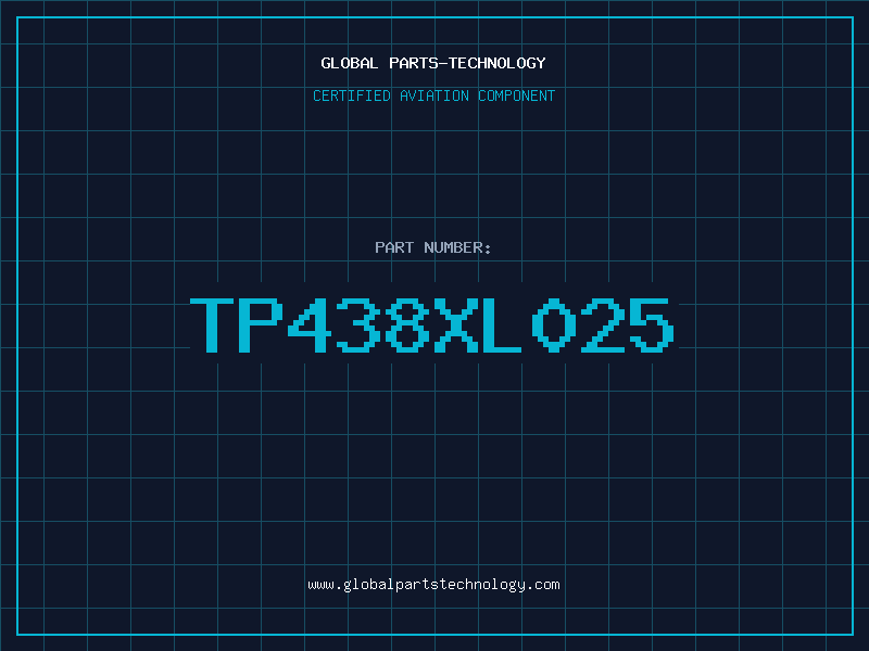 Aviation Part TP438XL025