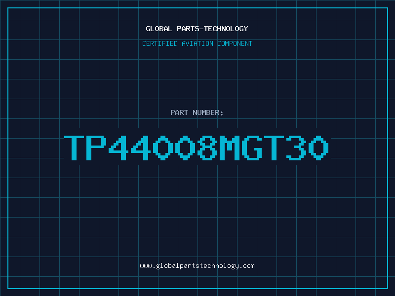 Aviation Part TP44008MGT30
