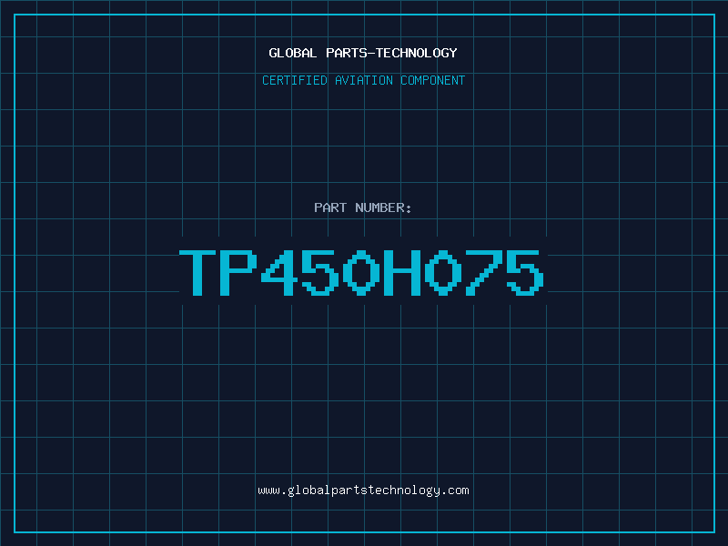 Aviation Part TP450H075